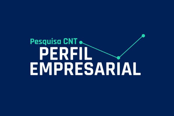 CNT convida empresas do TRC a participar da primeira pesquisa sobre o perfil empresarial